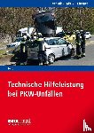 Topp, Axel - Technische Hilfeleistung bei PKW-Unfällen