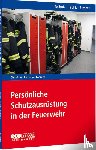 Cimolino, Ulrich, Fabrizio, Manuel, Pannier, Christian - Persönliche Schutzausrüstung in der Feuerwehr