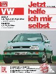Korp, Dieter, Haeberle, Thomas, Nauck, Thomas - VW Golf 1,4-/1,6-/1,8-/2,0-Liter / VW Vento 1,8-/2,0-Liter. Jetzt helfe ich mir selbst