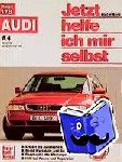 Korp, Dieter - Audi A4 - Benziner ab November '94 // Reprint der 1. Auflage 1995