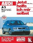 Korp, Dieter - Audi A3 ab 1996. Jetzt helfe ich mir selbst