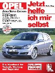 Korp, Dieter - Opel Astra / Astra Caravan - Jetzt helfe ich mir selbst
