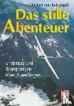 Kalckreuth, Jochen von - Das stille Abenteuer