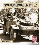 Piekalkiewicz, Janusz - VW Kübelwagen Typ 82
