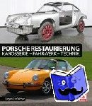 Gaßebner, Jürgen - Porsche - Restaurierung von Serien-und Rennfahrzeugen