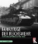 Spielberger, Walter J. - Fahrzeuge der Reichswehr - Panzerkampfwagen 1920-1935
