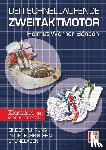 Bönsch, Helmut Werner - Der schnellaufende Zweitaktmotor