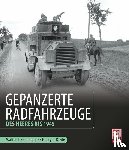 Spielberger, Walter J., Doyle, Hilary Louis - Gepanzerte Radfahrzeuge des Heeres bis 1945