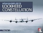 Borgmann, Wolfgang - Lockheed Constellation - Königin der Lüfte