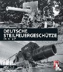 Taube, Gerhard - Deutsche Steilfeuergeschütze