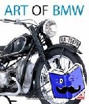 Gantriis, Peter - Art of BMW