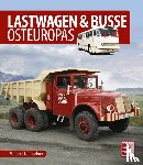 Dünnebier, Michael - Lastwagen & Busse Osteuropas