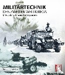 Fleischer, Wolfgang - Militärtechnik des Zweiten Weltkrieges