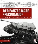 Fröhlich, Michael - Der Panzerjäger Ferdinand