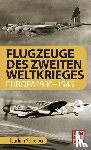 Schreiber, Joachim - Flugzeuge des Zweiten Weltkrieges