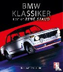 Staud, René, Schrader, Halwart - BMW Klassiker