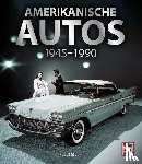 Gloor, Roger - Amerikanische Autos 1945-1990
