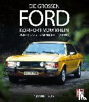 Storz, Alexander F. - Die großen Ford
