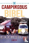 DOREY MARTIN - CAMPER VAN BIBLE CO ED GERMAN - Reisen - Leben - Essen - Schlafen