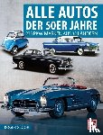 Gloor, Roger - Alle Autos der 50er Jahre
