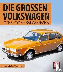 Kuch, Joachim, Kittler, Eberhard - Die großen Volkswagen