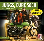 Rönicke, Frank - Jungs, Eure 50er