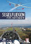 Willberg, Alexander - Segelfliegen für Anfänger