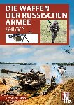 Schunkow, Victor - Die Waffen der Russischen Armee