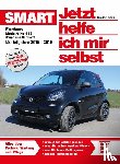 Pandikow, Christoph - Smart Fortwo Modellreihe 453 Coupe und Cabriolet 0,9 l und 1,0 l