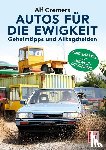 Cremers, Alf - Autos für die Ewigkeit