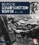 Senich, Peter - Deutsche Scharfschützen-Waffen
