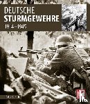 Senich, Peter - Deutsche Sturmgewehre