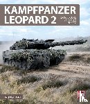 Schneider, Wolfgang, Lobitz, Frank - Kampfpanzer Leopard 2