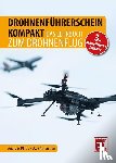 Platis, Andreas, Ninov, Nico - Drohnenführerschein kompakt