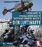 Rastätter, Christian - Spezialkräfte, Spezialisierte Kräfte, Taktische Sondereinheiten