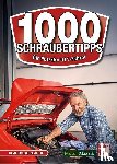  - 1000 Schraubertipps