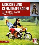 Rönicke, Frank - Mokicks und Kleinkrafträder in Deutschland
