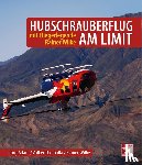 Adam, Jörg, Thomalla, Volker, Wilke, Rainer - Hubschrauberflug am Limit