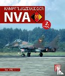 Normann, Michael - Kampfflugzeuge der NVA