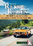 Schröder, Michael - Retro-Reisen Süddeutschland und Alpen