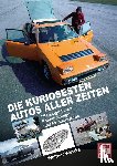 Wuttke, Walther - Die kuriosesten Autos aller Zeiten