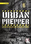 Dold, Walter - Urban Prepper