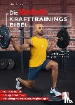 Bertram, Oliver - Die MEN'S HEALTH Krafttrainings-Bibel