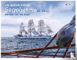 Karr, Hans - Die faszinierendsten Segelschiffe der Welt, die man kennen muss