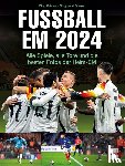 Reisner, Dino, Dunker, Siegmund - Fußball EM 2024