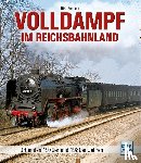 Endisch, Dirk - Volldampf im Reichsbahnland