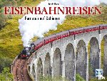 Ross, David - Eisenbahnreisen