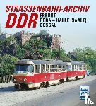 Bauer, Gerhard - Straßenbahn-Archiv DDR