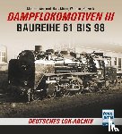 Weisbrod, Manfred, Müller, Hans, Petznick, Wolfgang - Dampflokomotiven III