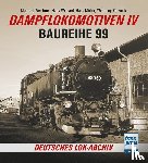 Weisbrod, Manfred, Wiegard, Hans, Müller, Hans, Petznick, Wolfgang - Dampflokomotiven IV